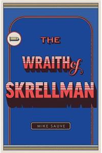 The Wraith of Skrellman