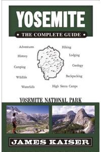 Yosemite: The Complete Guide