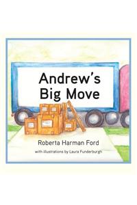 Andrew's Big Move