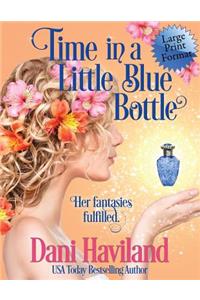 Time in a Little Blue Bottle