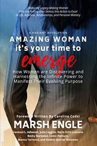 Amazing Woman It's Your Time to Emerge