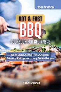 HOT & FAST BBQ Cookbook for Beginners