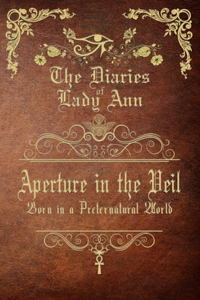 Aperture in the Veil