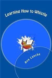 Learning How to Whistle