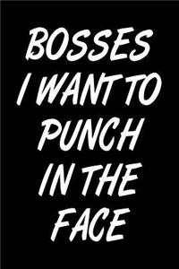 Bosses I Want to Punch in the Face