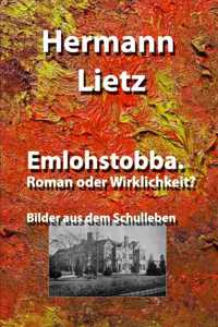 Emlohstobba. Roman oder Wirklichkeit?