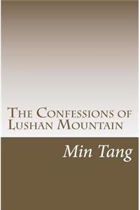 Confessions of Lu Shan Mountain