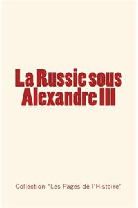 La Russie sous Alexandre III