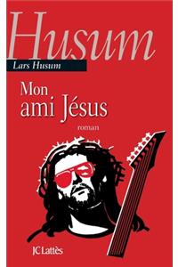 Mon ami Jésus