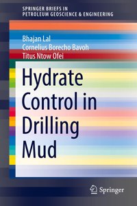 Hydrate Control in Drilling Mud