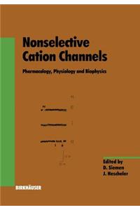 Nonselective Cation Channels