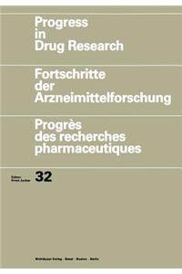 Progress in Drug Research / Fortschritte Der Arzneimittelforschung / Progrès Des Recherches Pharmaceutiques