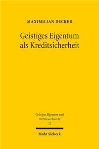 Geistiges Eigentum als Kreditsicherheit