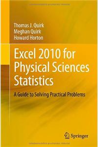 Excel 2010 for Physical Sciences Statistics