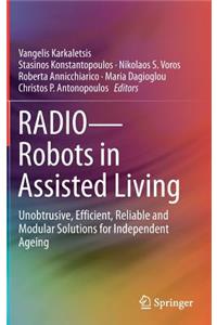 Radio--Robots in Assisted Living