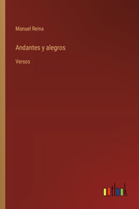 Andantes y alegros