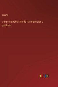 Censo de población de las provincias y partidos