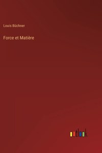 Force et Matière