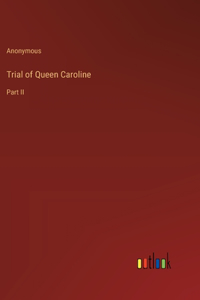 Trial of Queen Caroline