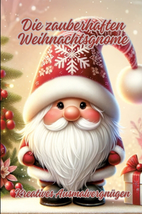 Die zauberhaften Weihnachtsgnome