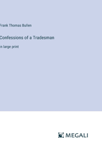 Confessions of a Tradesman