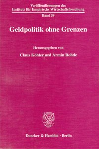 Geldpolitik Ohne Grenzen