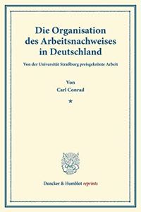 Die Organisation Des Arbeitsnachweises in Deutschland