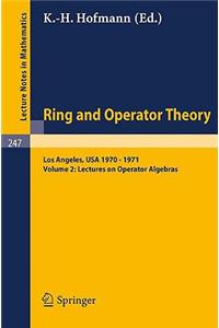 Tulane University Ring and Operator Theory Year, 1970-1971: Vol. 2: Lectures on Operator Algebras