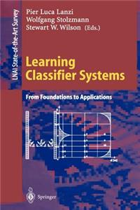 Learning Classifier Systems