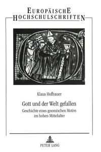 Gott Und Der Welt Gefallen