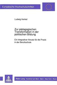 Zur Paedagogischen Transformation in Der Politischen Bildung