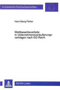 Wettbewerbsverbote in Unternehmensveraeuerungsvertraegen nach EG-Recht