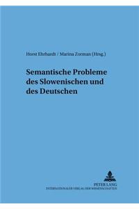 Semantische Probleme Des Slowenischen Und Des Deutschen