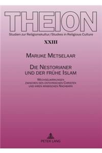 Nestorianer und der fruehe Islam