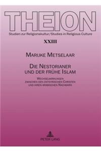 Die Nestorianer und der fruehe Islam