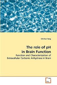 The role of pH in Brain Function