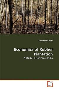 Economics of Rubber Plantation