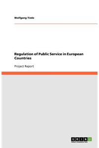 Regulation of Public Service in European Countries