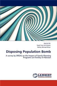 Disposing Population Bomb