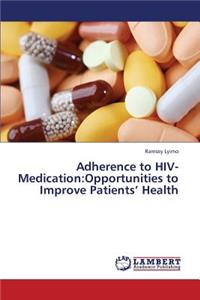 Adherence to HIV-Medication