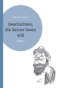 Geschichten, die keiner lesen will