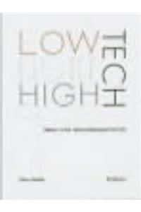 Low Tech, Light Tech, High Tech