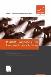 Platow Prognose 2010: Investieren in Den Aufschwung