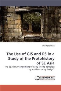 Use of GIS and RS in a Study of the Protohistory of SE Asia