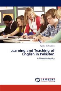 Learning and Teaching of English in Pakistan