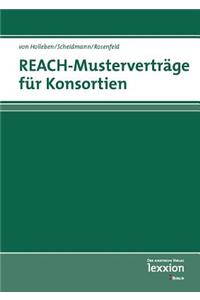 Reach - Mustervertrage Fur Konsortien