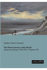 The Worst Journey in the World
