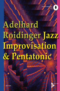 Jazz Improvisation & Pentatonic (Advance Music)