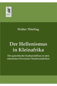 Der Hellenismus in Kleinafrika