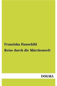 Reise Durch Die Marchenwelt